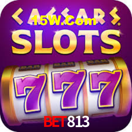 Bet813,Bet813.Com