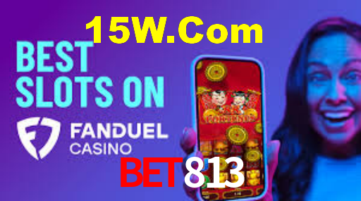 Bet813,Bet813.Com